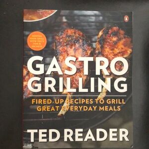 Gastro Grilling Cookbook by Ted Reader